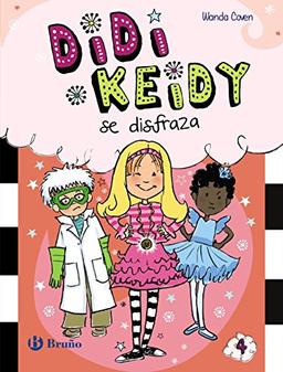 Didi Keidy Se Disfraza #4 (Castellano - A PARTIR DE 6 AÑOS - PERSONAJES Y SERIES - Didi Keidy)