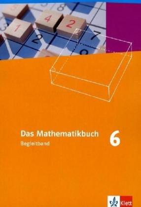 Das Mathematikbuch - Ausgabe A: Das Mathematikbuch  - Lernumgebungen. Ausgabe A. Begleitband 6. Schuljahr. Für Hessen und Niedersachsen