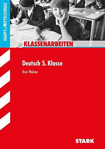 Klassenarbeiten Haupt-/Mittelschule - Deutsch 5. Klasse