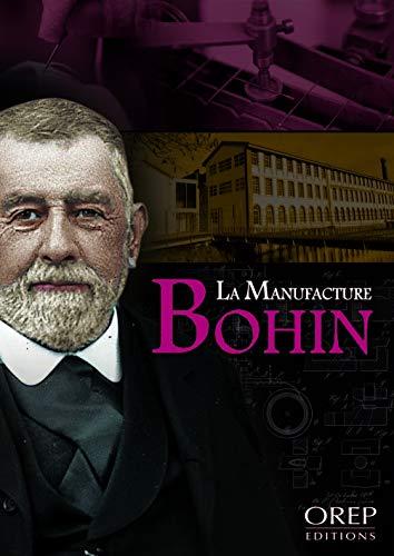 La manufacture Bohin : musée & ateliers de production made in France. La manufacture Bohin : museum & production workshops "made in France"