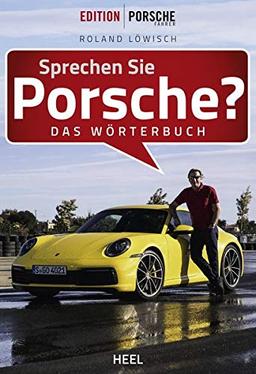 Sprechen Sie Porsche?: Das Wörterbuch