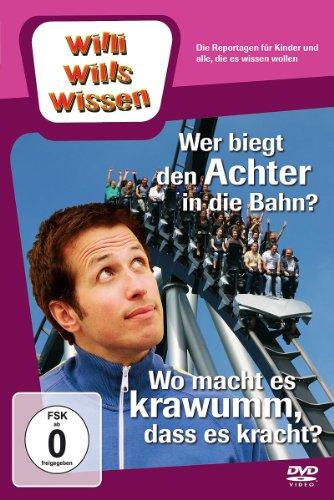 Willi will's wissen - Wer biegt den Achter in die Bahn? / Wo macht es krawumm?