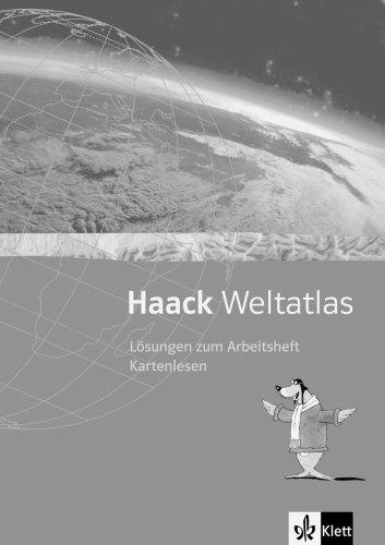 Haack Weltatlas für die Sekundarstufe I / Arbeitsheft Kartenlesen mit Atlasführerschein: Lösungsheft