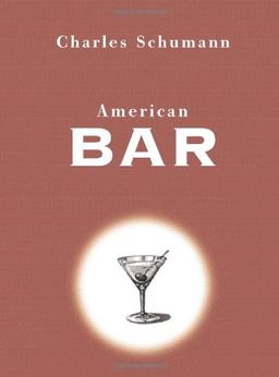 American Bar: Selections from Essential Works of Foucault, 1954-1984: Artistry of Mixing Drinks