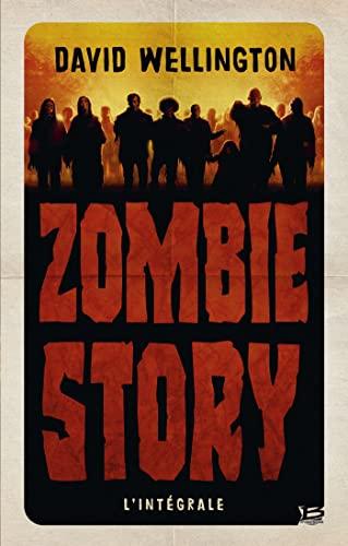 Zombie story : l'intégrale