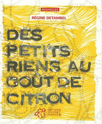 Des petits riens au goût de citron