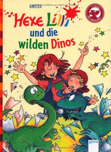 Hexe Lilli und die wilden Dinos: Der Bücherbär: Hexe Lilli für Erstleser