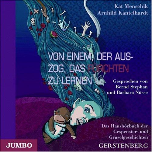 Von einem, der auszog, das Fürchten zu lernen. 2 CDs