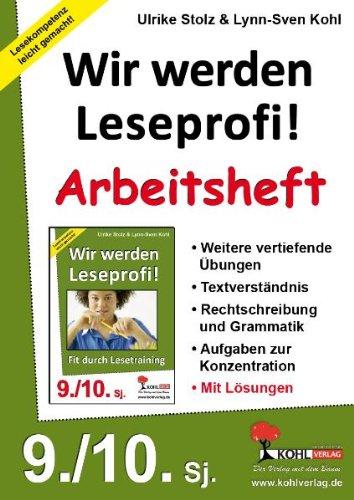 Wir werden Leseprofi: 9./10. Schuljahr, Arbeitsheft