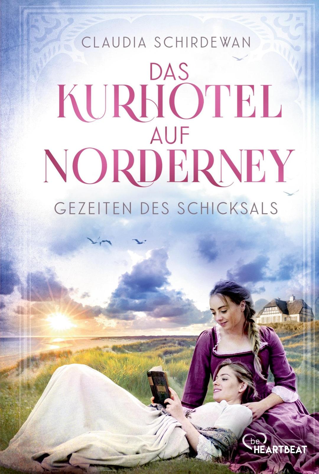 Das Kurhotel auf Norderney - Gezeiten des Schicksals (Die große Kurhotel-Saga)