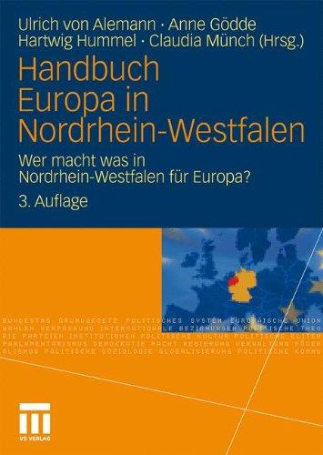 Handbuch Europa in Nordrhein-Westfalen: Wer macht was in Nordrhein-Westfalen für Europa?