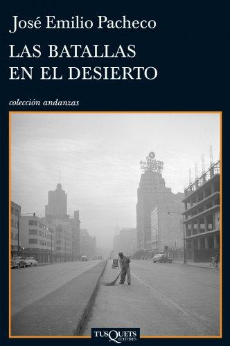 Las Batallas en el Desierto (Andanzas, Band 11)