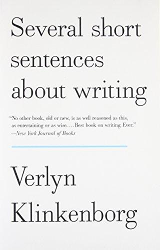 Several Short Sentences About Writing