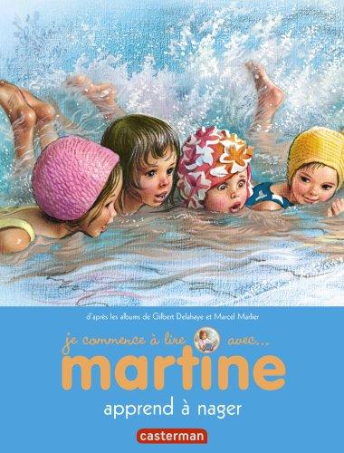 Je commence à lire avec Martine. Vol. 3. Martine apprend à nager