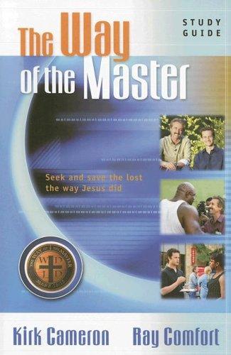 The Way of the Master: Seek and save the lost the way Jesus did