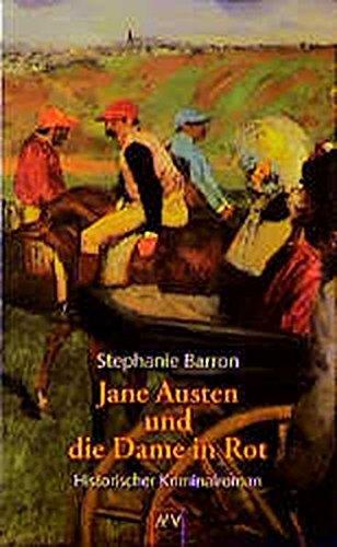 Jane Austen und die Dame in Rot: Historischer Kriminalroman (Aufbau Taschenbücher)