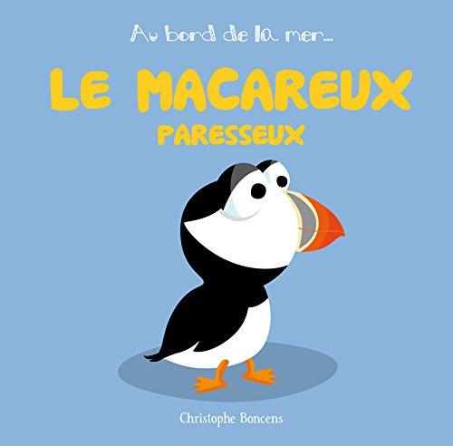 Le macareux paresseux