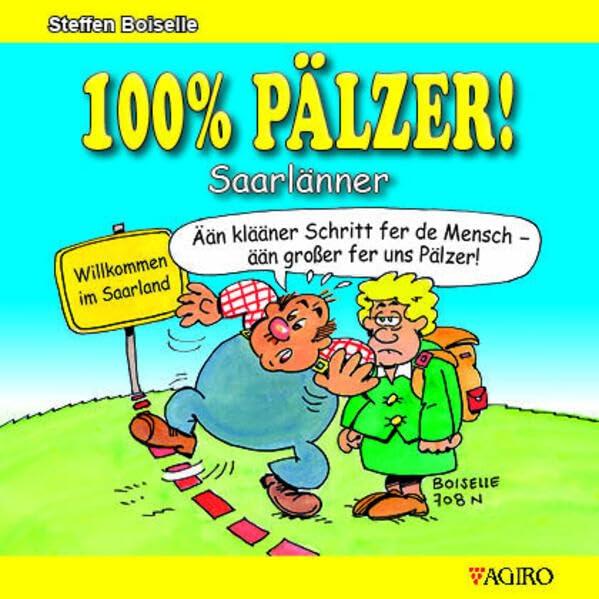 100% PÄLZER! Saarlänner: Willkommen im Saarland