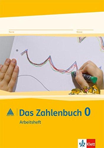 Das Zahlenbuch 0: Schülerbuch 1. Schuljahr (Programm "mathe 2000")