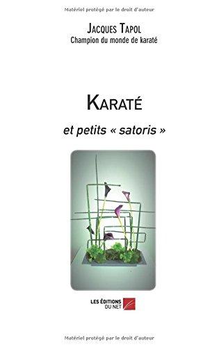 Karaté et petits satoris