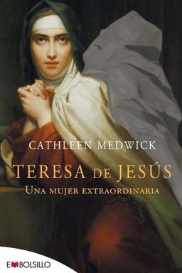 TERESA DE JESUS UNA MUJER EXTRAORDINARIA (EMBOLSILLO)