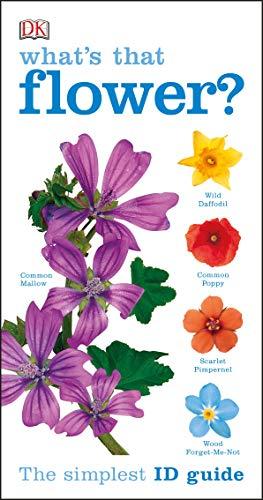 What's that Flower?: The Simplest ID Guide Ever (Rspb)