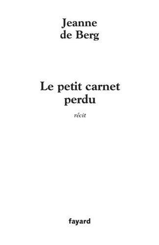 Le petit carnet perdu : récit