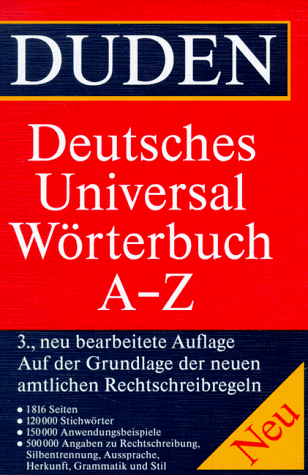 Duden. Deutsches Universalwörterbuch A - Z. Auf der Grundlage der neuen amtlichen Rechtschreibregeln