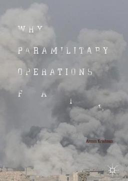 Why Paramilitary Operations Fail