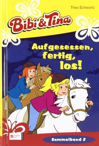 Bibi & Tina - Aufgesessen, fertig, los