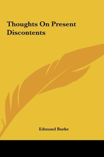 Thoughts On Present Discontents