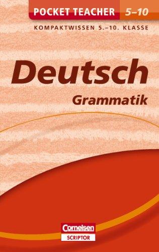 Pocket Teacher Deutsch - Grammatik 5.-10. Klasse: Kompaktwissen 5.-10. Klasse