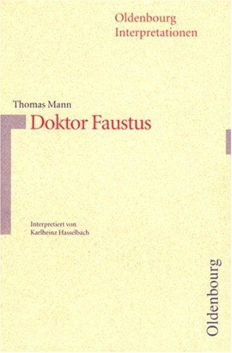 Oldenbourg Interpretationen, Bd.24, Doktor Faustus