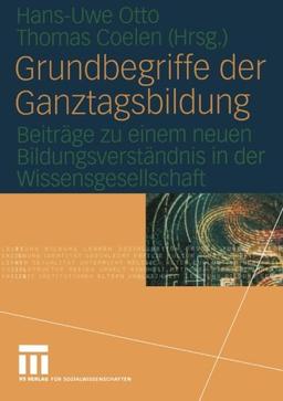 Grundbegriffe der Ganztagsbildung