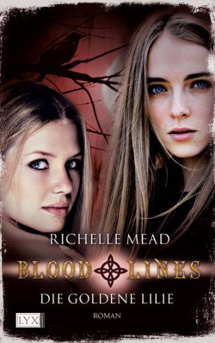 Bloodlines: Die goldene Lilie