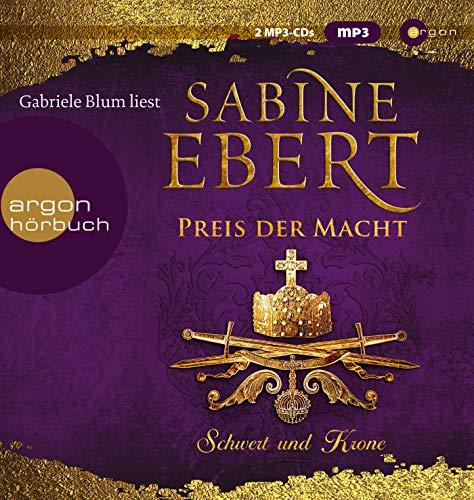 Schwert und Krone – Preis der Macht (Das Barbarossa-Epos, Band 5)