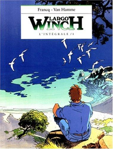 L'INTEGRALE LARGO WINCH. Volume 1 (Largo Winch Int)