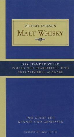 Malt Whisky: Der Guide für Kenner und Genießer. Das Standardwerk