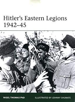 Hitler's Eastern Legions 1942–45 (Elite, Band 233)