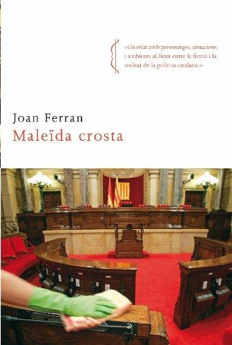 Maleïda crosta (L'arquer)