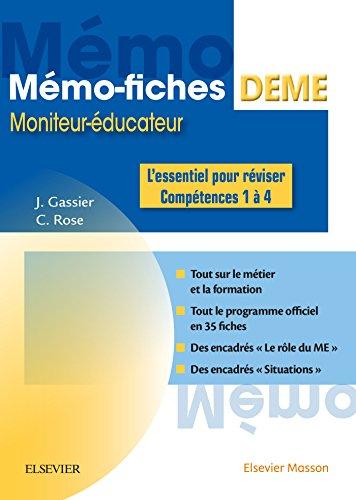 Mémo-fiches DEME : moniteur-éducateur : l'essentiel pour réviser, compétences 1 à 4