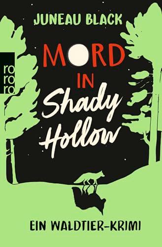 Mord in Shady Hollow: Ein Waldtier-Krimi | Die neue, charmante, herzerwärmende Krimiserie.