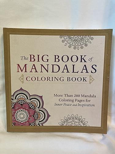 The Big Book of Mandalas Coloring Book: More Than 200 Mandala Coloring Pages for Inner Peace and Inspiration