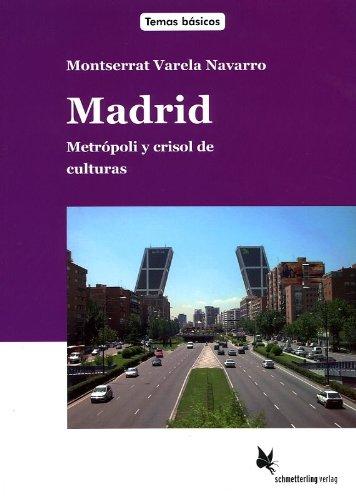 Madrid. Textband: Metrópoli y crisol de culturas