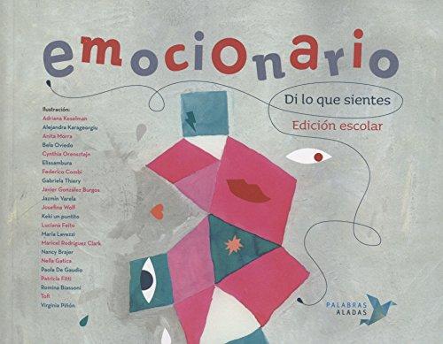 Emocionario : di lo que sientes (LITERATURA INFANTIL - Plan Lector Tres Sopas (Castellano))