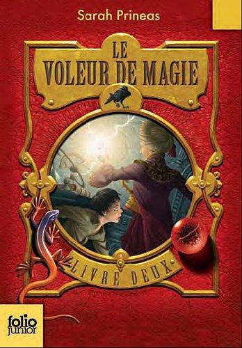 Le voleur de magie. Vol. 2