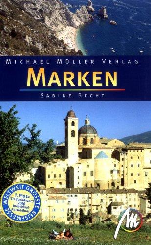 Marken. Reisehandbuch. Reisehandbuch zur mittelitalienischen Region