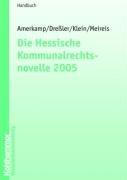 Die Hessische Kommunalrechtsnovelle 2005