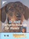 Dr. Wolf Tiersprechstunde für Hunde