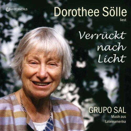 Verrückt nach Licht - Eine Lesung von Dorothee Sölle